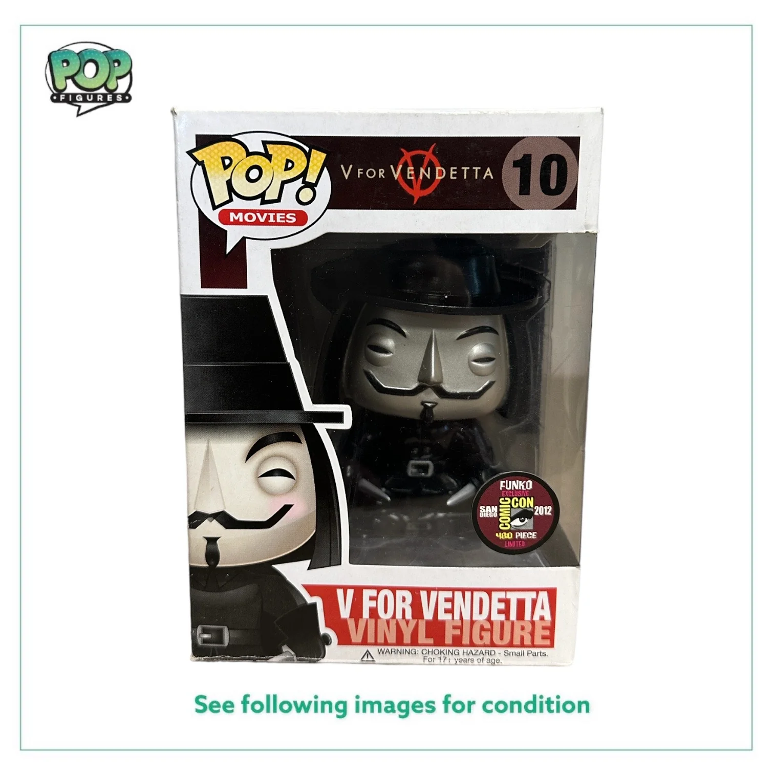 V For Vendetta #10 (Metallic) Funko Pop! - V For Vendetta - SDCC 2012 Exclusive LE480 Pcs - Condition 6.5/10
